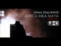 Idrissa Diop - Africa Inka Maya - Version live